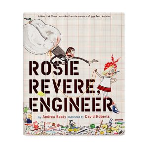 Rosie Revere  Engineer