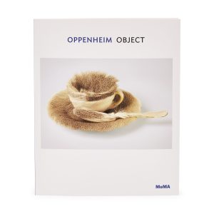 Meret Oppenheim: Object. One on One Series - Paperback