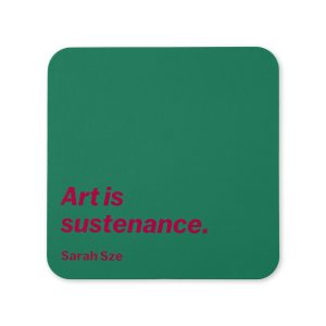 MoMA Artist Quote Coaster - Sarah Sze