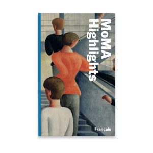 MoMA Highlights: 375 Works from The Museum of Modern Art - Paperback - French