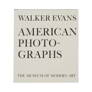 Walker Evans: American Photographs (75th Anniversary Edition) - Hardcover