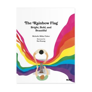 The Rainbow Flag: Bright. Bold. and Beautiful - Hardcover