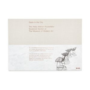 Oasis in the City: The Abby Aldrich Rockefeller Sculpture Garden at The Museum of Modern Art - Hardcover