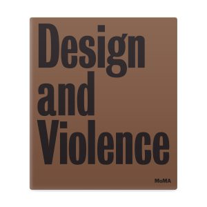 Design and Violence - Hardcover