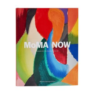 MoMA Now: Highlights from The Museum of Modern Art - Hardcover