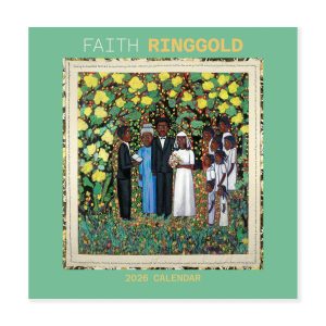 2026 Faith Ringgold Wall Calendar